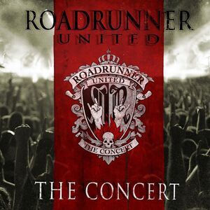 Roadrunner United - The Concert (Live at the Nokia Theatre, New York, NY,